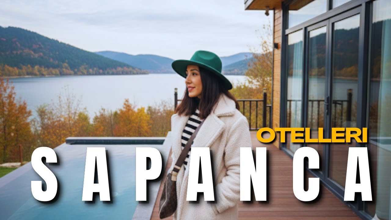 SAPANCA OTEL ÖNERİLERİ