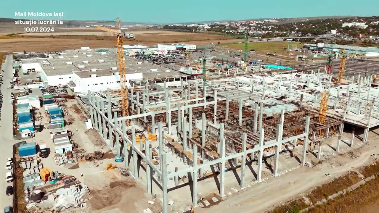 Mall Moldova Iași situație lucrări la 10.07.2024