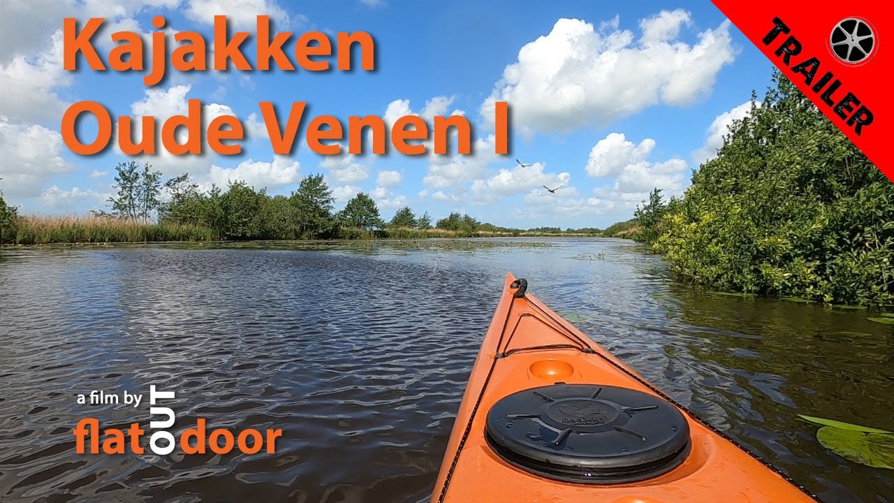 Kajak Oude Venen I (25 Km), Friesland | Trailer