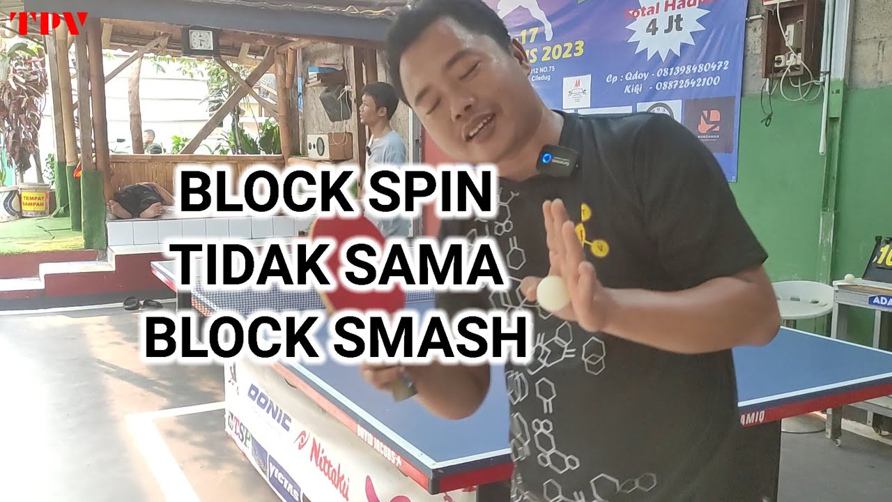 cara blok smash tenis meja apakah sama dengan cara block teknik spin tenis meja