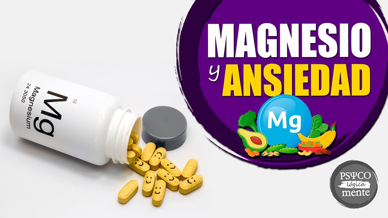 ✔️ ANSIEDAD y MAGNESIO · Cómo afecta el nivel de MAGNESIO a nuestros SISTEMAS NERVIOSO y MUSCULAR ·