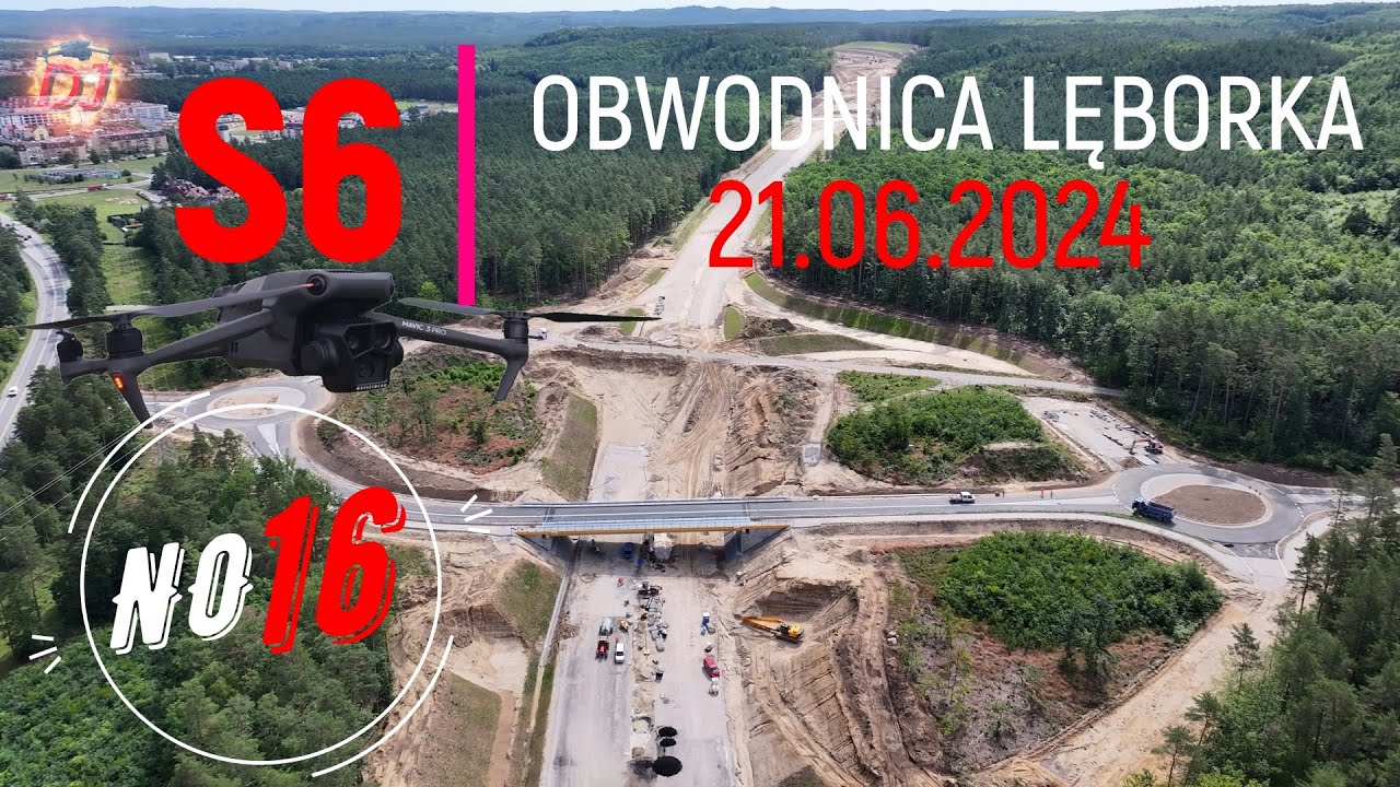 S6 Obwodnica Lęborka  21.06.2024 Film Nr16 / 4K / dji mavic 3 pro /