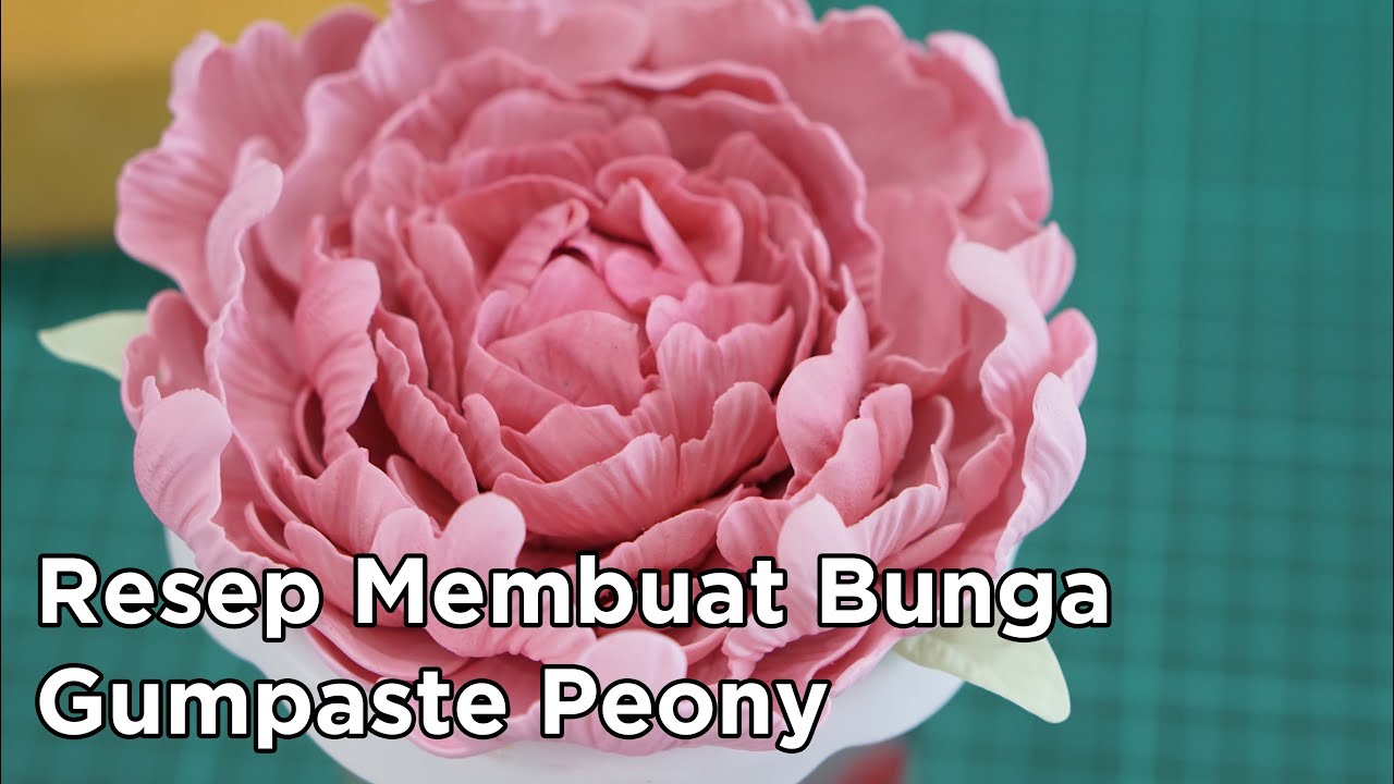 Resep Membuat Bunga Gumpaste Peony