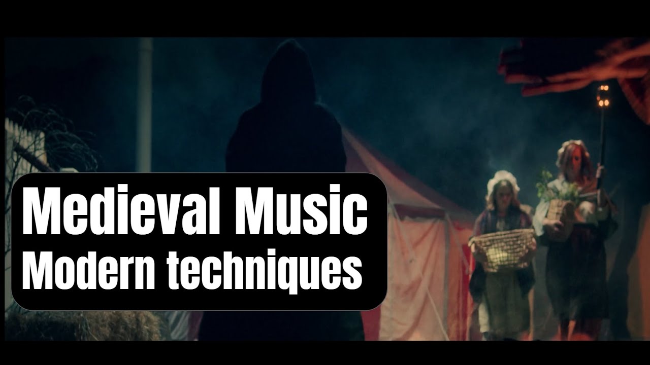 Scoring a medieval scene using modern techniques