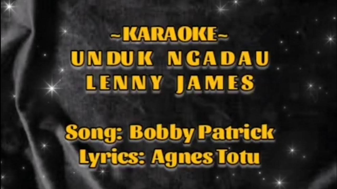 Unduk Ngadau by Lenny James (Karaoke)