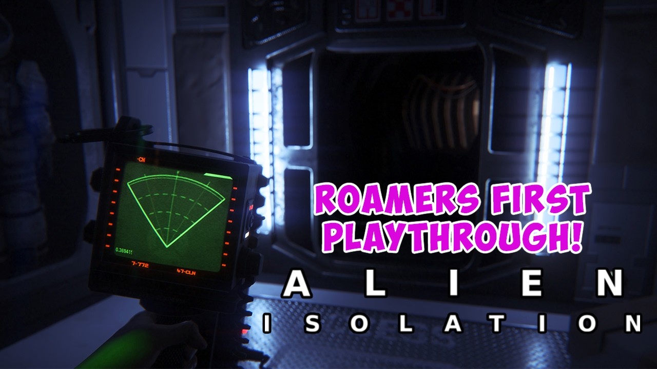 🔴Roamer Trying To Survive In Alien Isolation! Stream #2