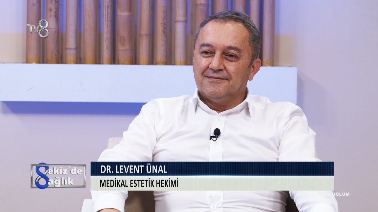 Saten Dolgu Nedir ? | Maya Estetik Klinik | Medikal Estetik Hekimi Levent Ünal | 8'de Sağlık