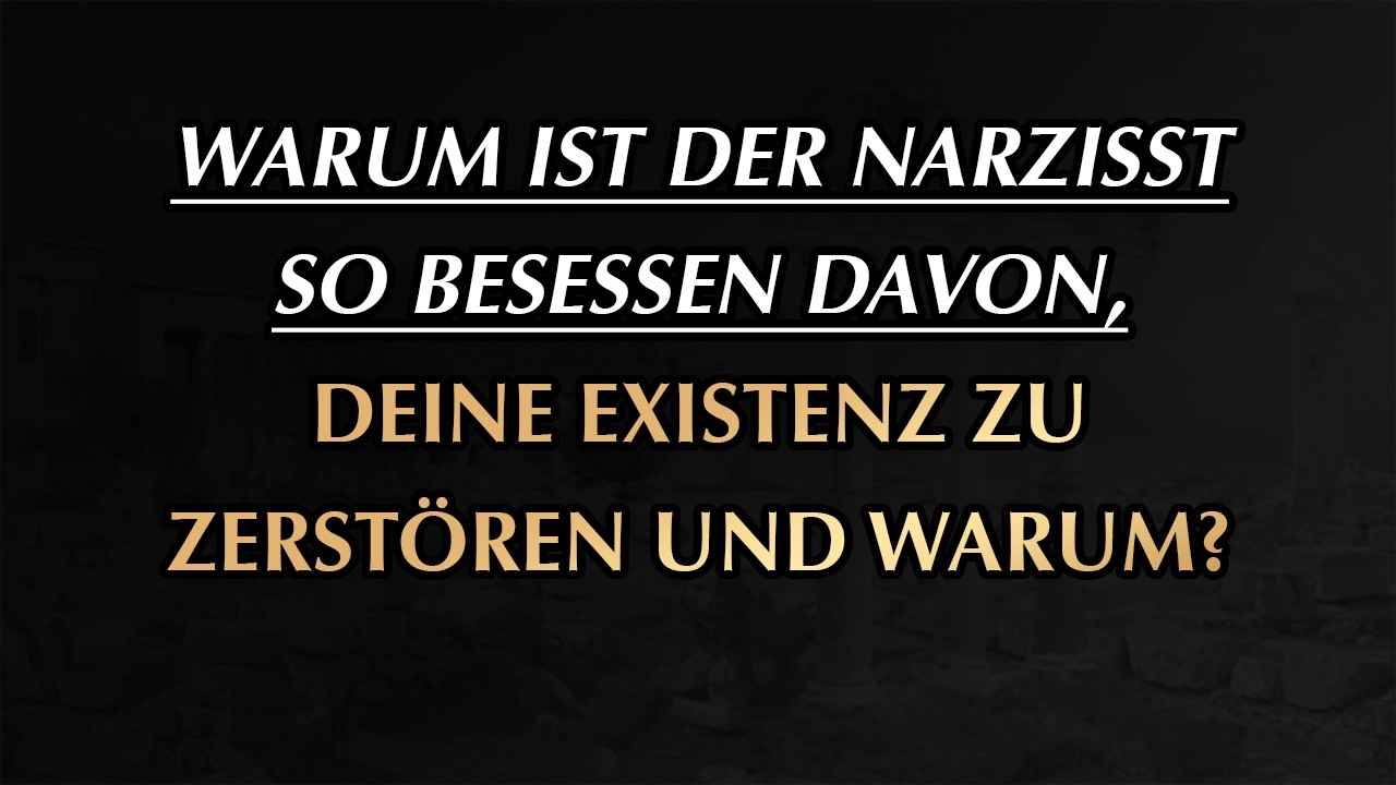 DAS ist der wahre Grund, warum Narzissten dich emotional vernichten wollen | Narzissmus