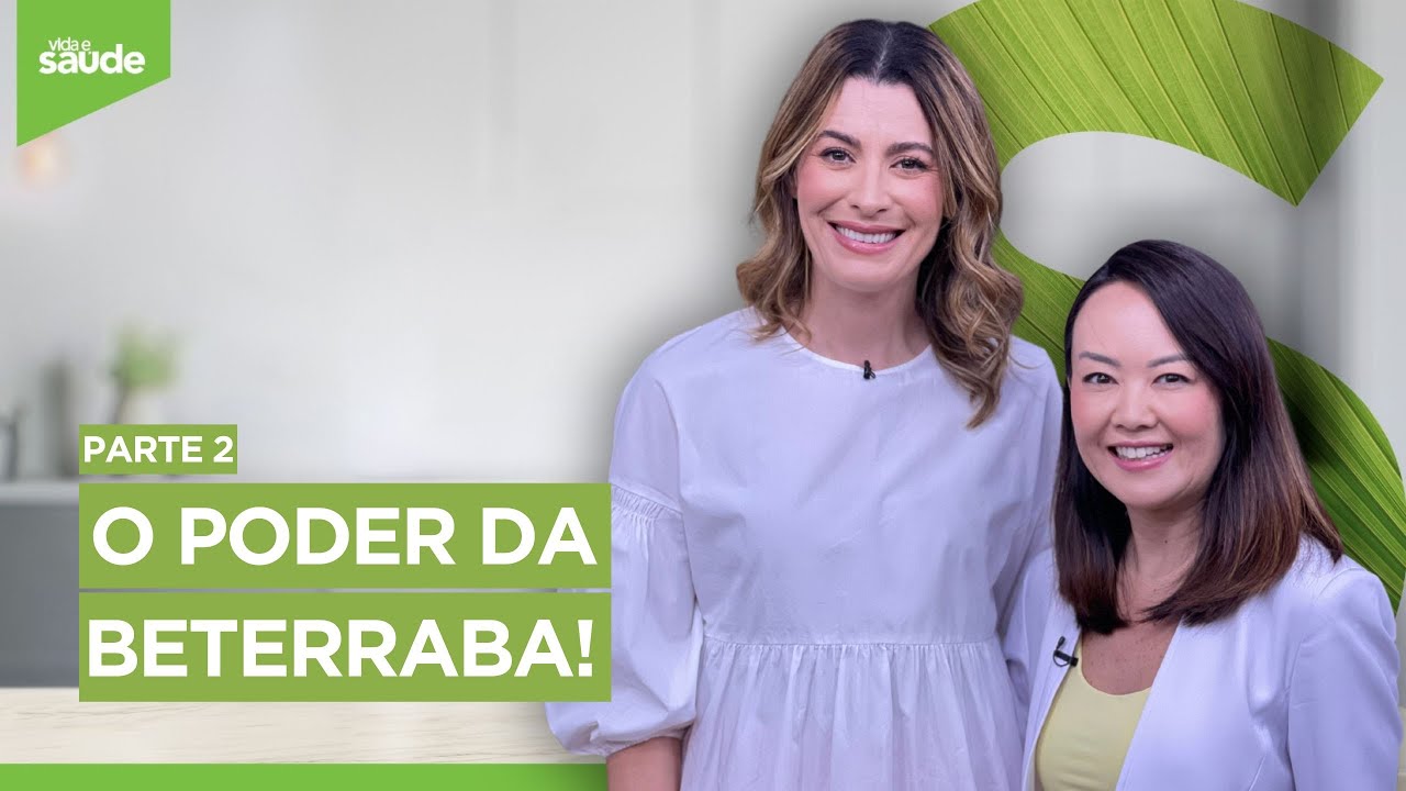 Os efeitos da BETERRABA no corpo humano - Parte 2 (27/10/25)