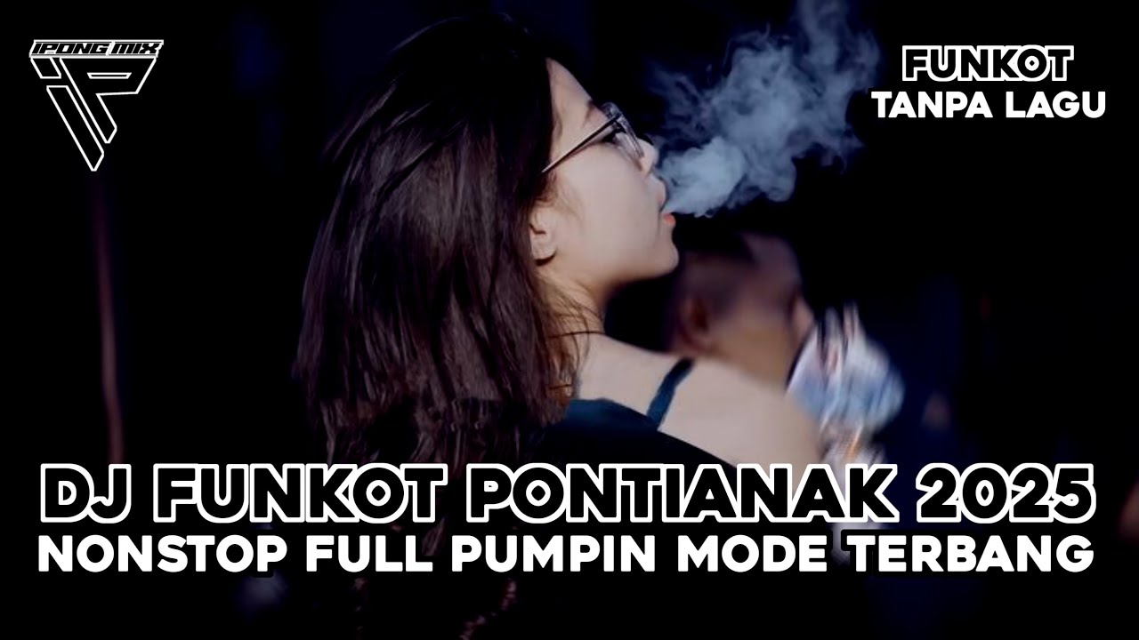 DJ PONTIANAK MODE TERBANG ‼️ DUGEM FUNKOT FULL PUMPIN TANPA LAGU 2025