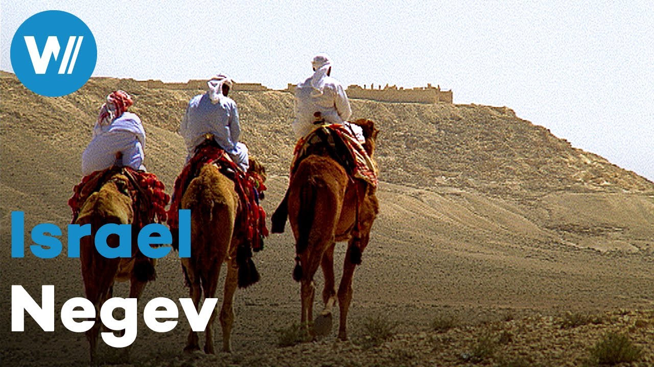 Desert Towns of the Negev - On the Incense Route of the Nabateans, Israel | Treasures of the World