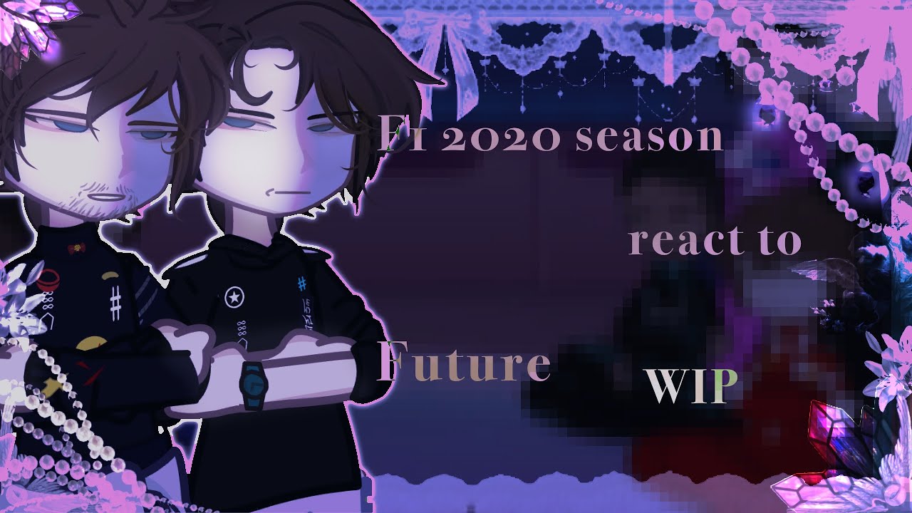F1 2020 season react to Future/WIP2/ Реакция Ф1 из 2020 года на будущее| Rus/Eng