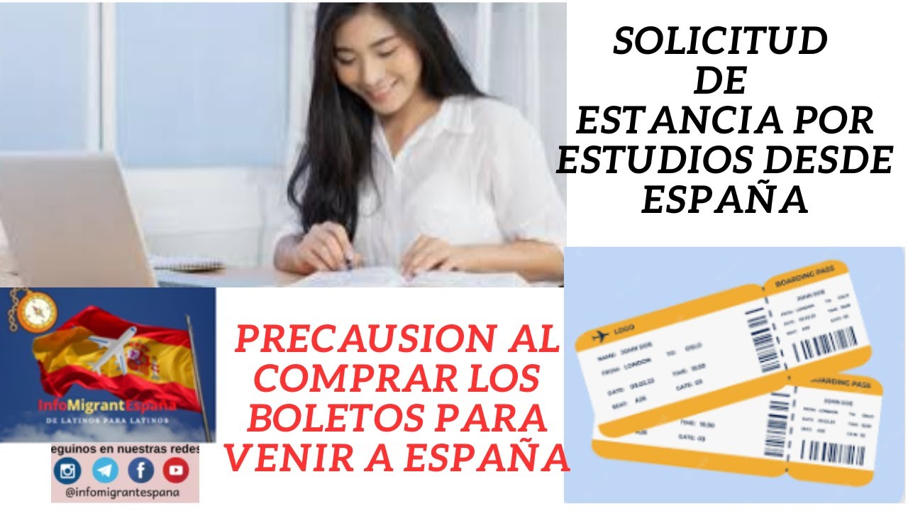 Solicitud de estancia por estudios 📚desde España 🇪🇸