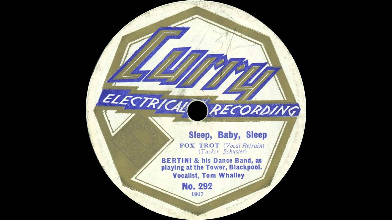 Bertini & his Dance Band, as playing at the Tower, Blackpool - Sleep, Baby, Sleep - 1929