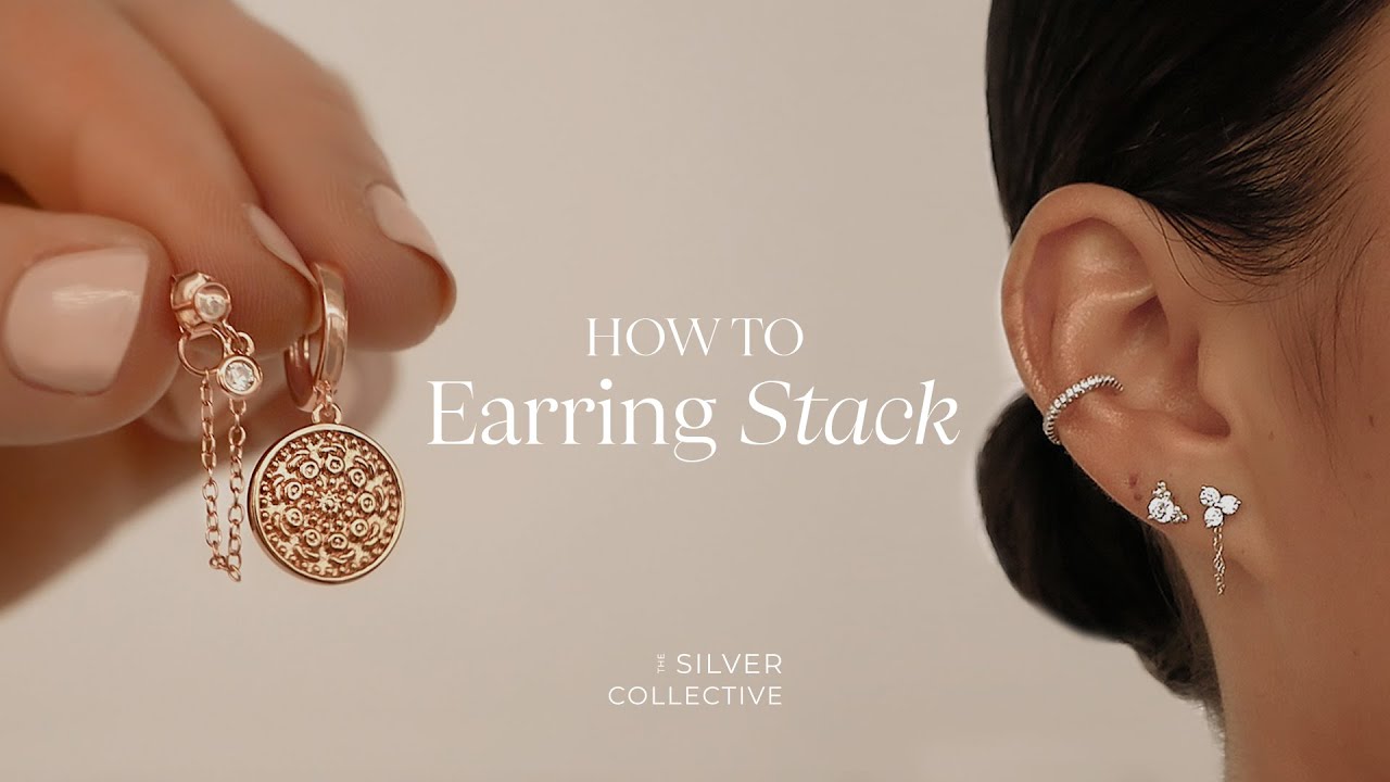 The Silver Collective | How To: Earring Stack