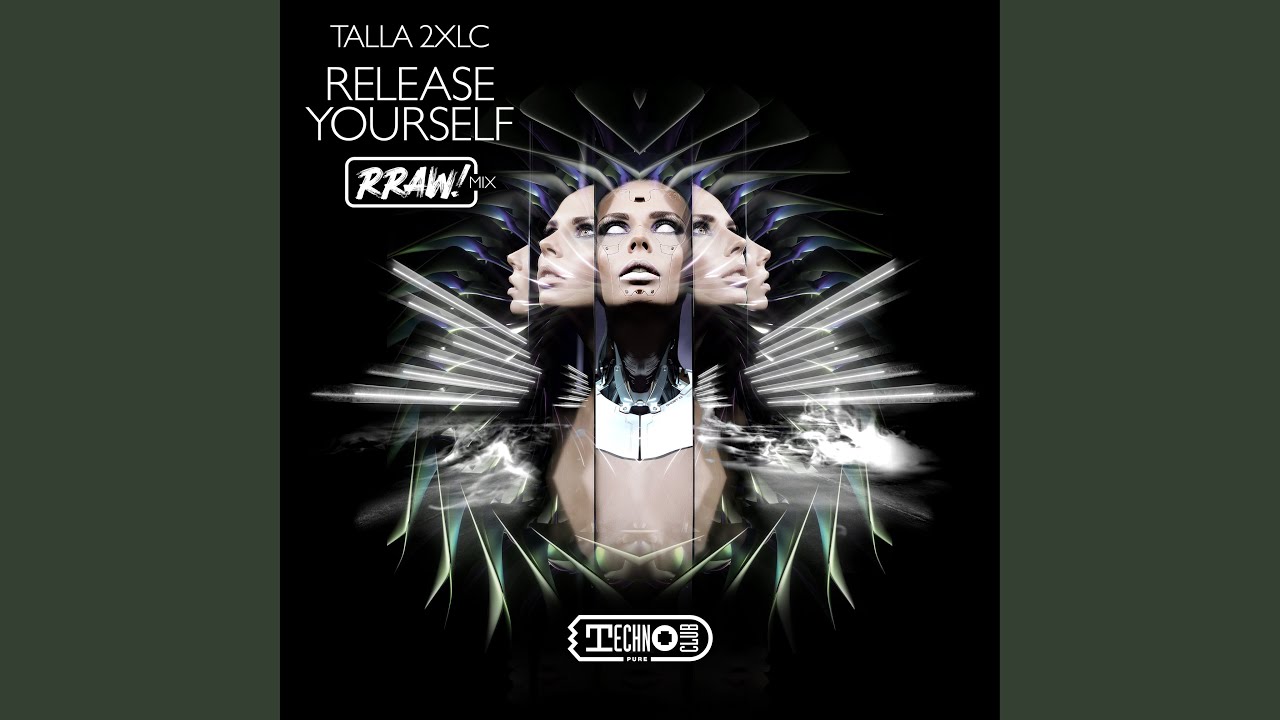 Release Yourself (Rraw! Extended Mix)
