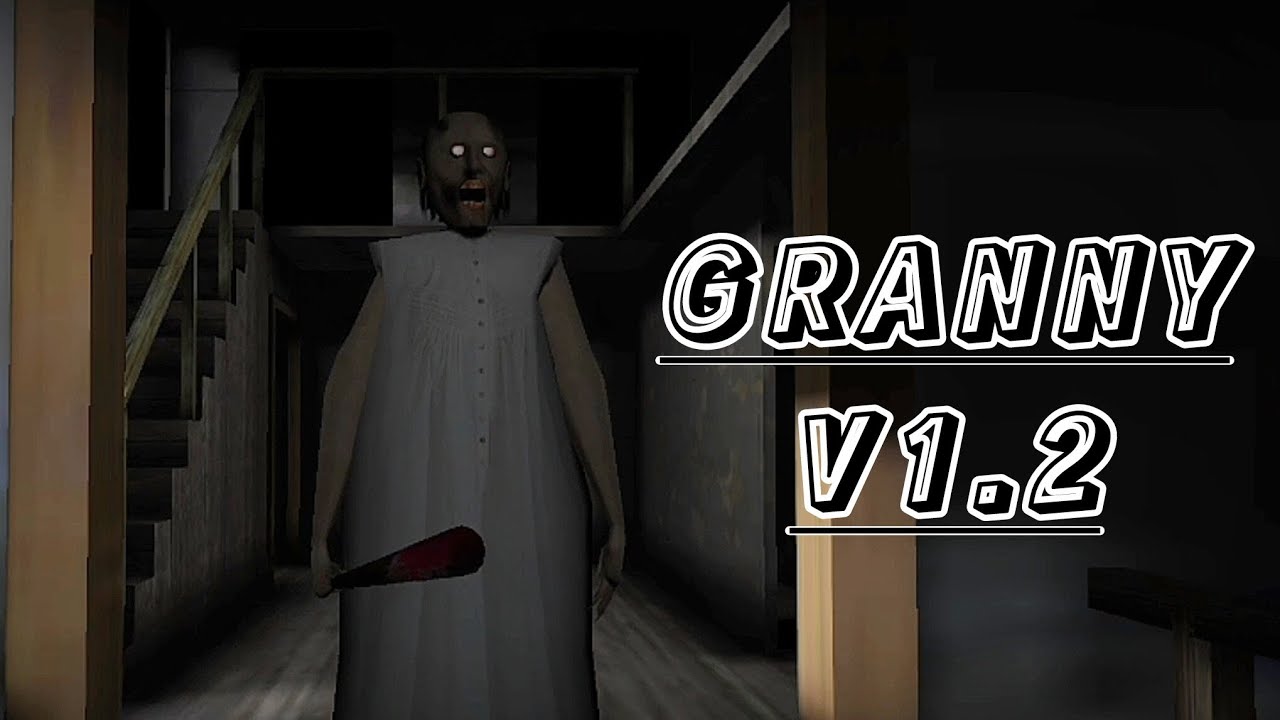 Granny V1.2 Gameplay