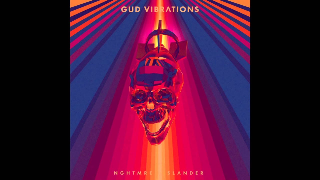 NGHTMRE & SLANDER - 