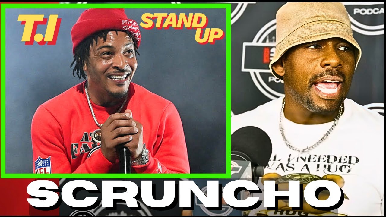 Scruncho разоблачает T.I. и объясняет: он смешной? От рэпа к комедии!