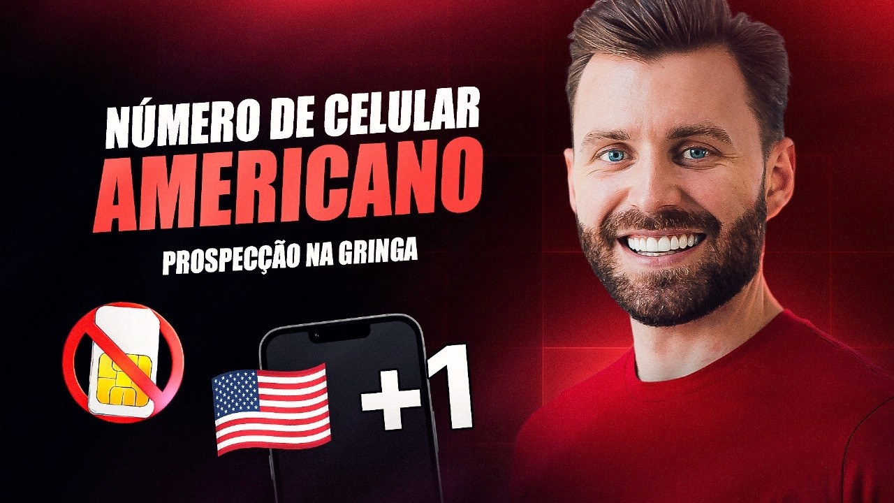 Como ter um NÚMERO DE CELULAR AMERICANO para prospectar nos EUA! - Agência na Gringa