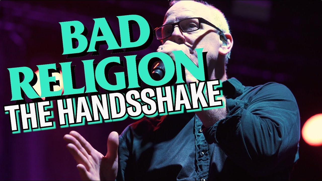 BAD RELIGION - THE HANDSHAKE - WITH SUBTITLES