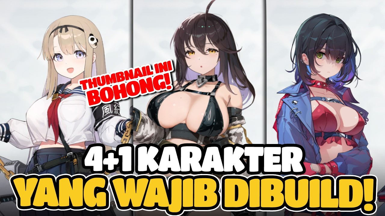 4 DAN 1 KARAKTER INI WAJIB DIBUILD, APALAGI BUAT PEMAIN BARU - Chaos Zero Nightmare