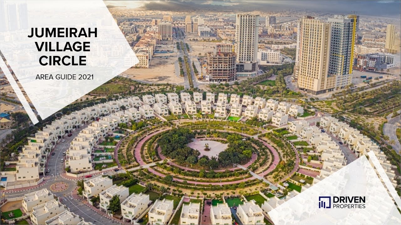 Jumeirah Village Circle Area Guide 2021