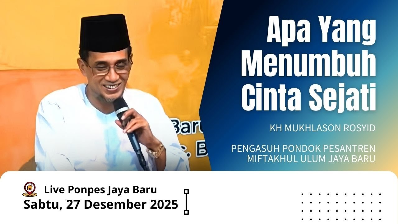 Live Ponpes Jaya Baru (Apa Yang Menumbuhkan Cinta Sejati)