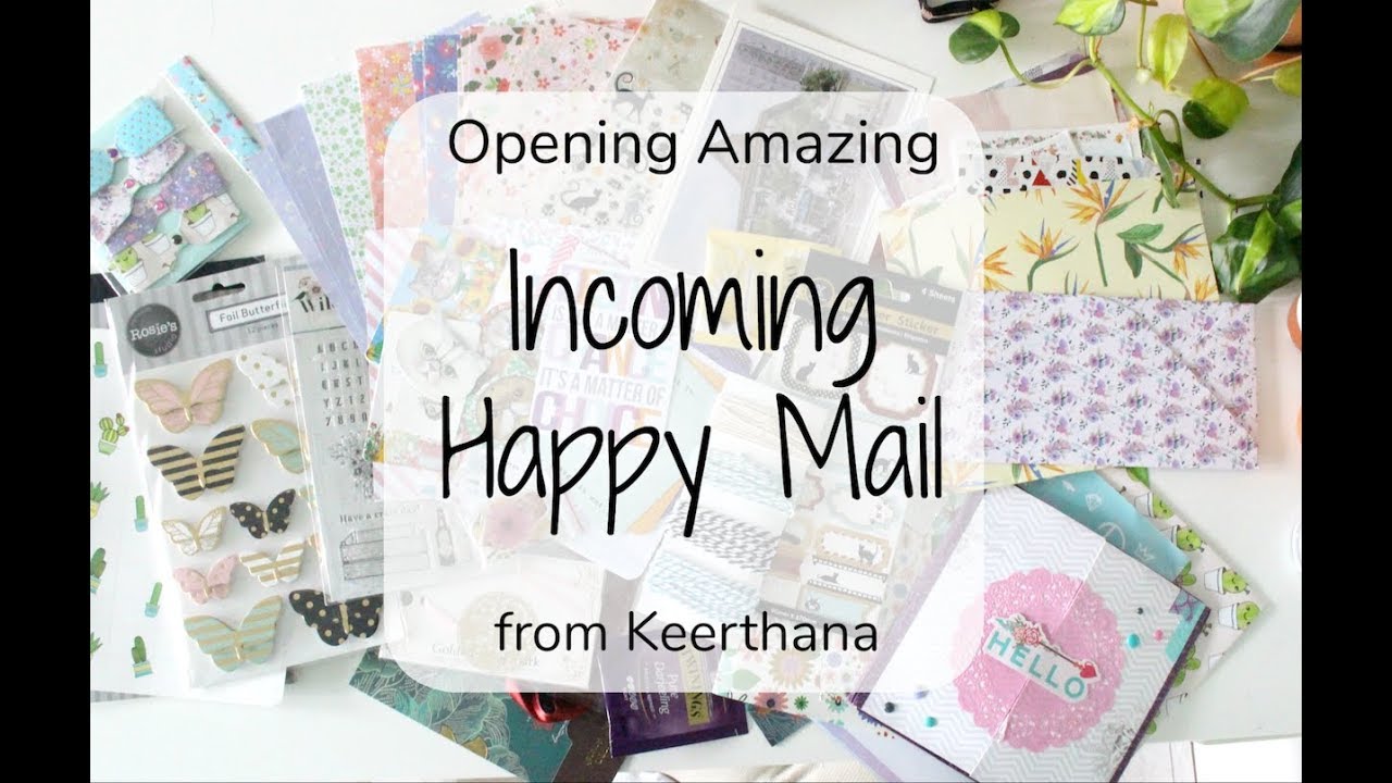 Opening Incoming Happy Mail Keerthana