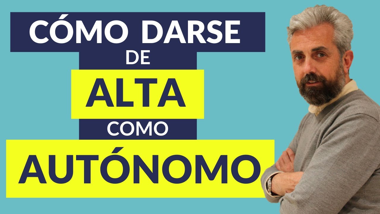 👉 Cómo darse de ALTA AUTÓNOMO - 💥(ACTUALIZADO 2021)💥