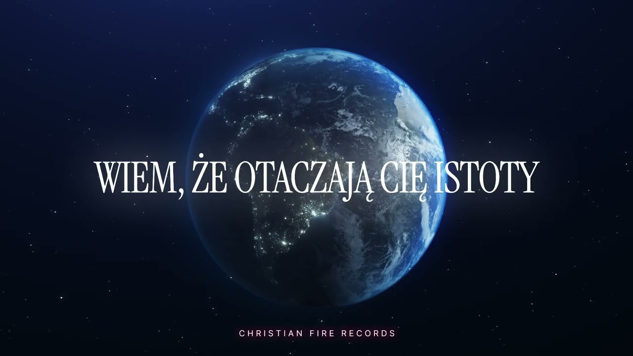 Wiem, że otaczają Cię istoty &ndash; Christian Fire Records