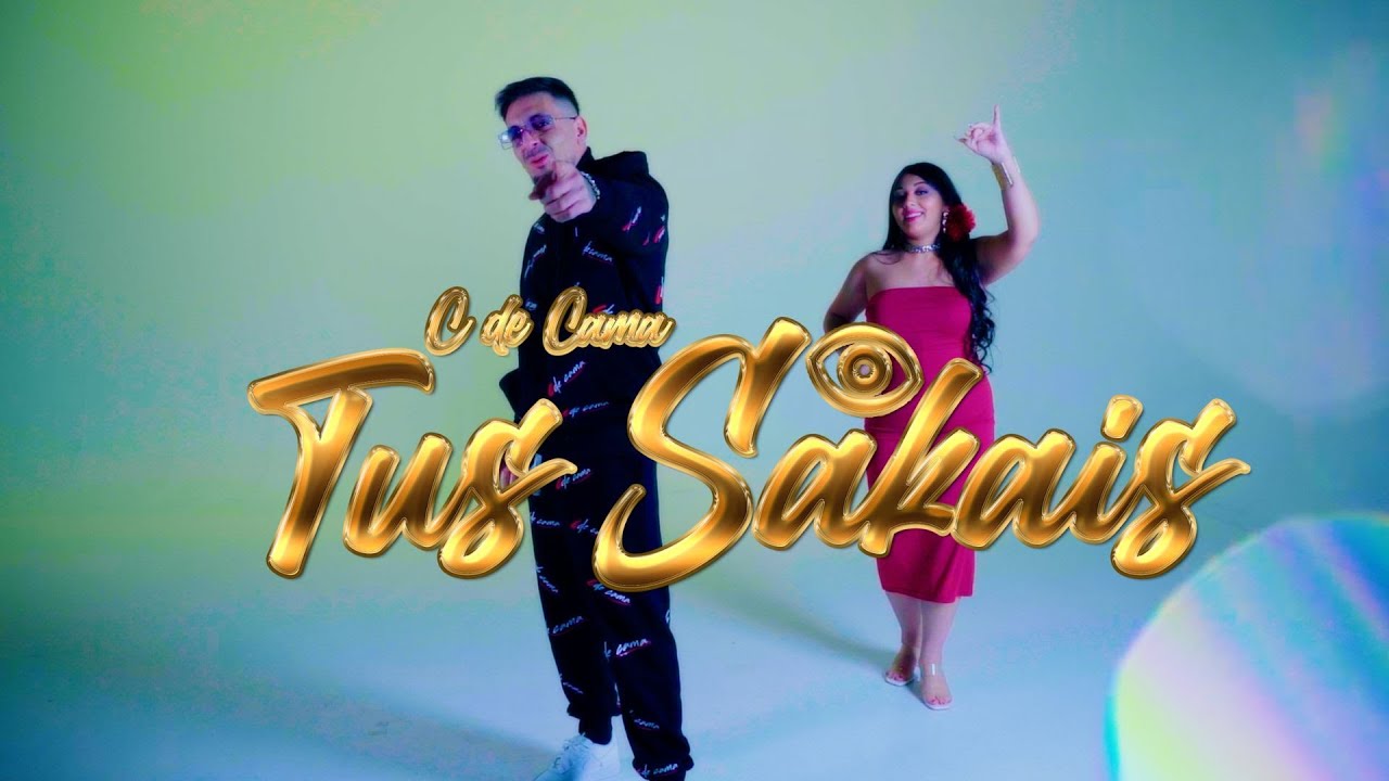TUS SAKAIS - C DE CAMA (Videoclip Oficial)