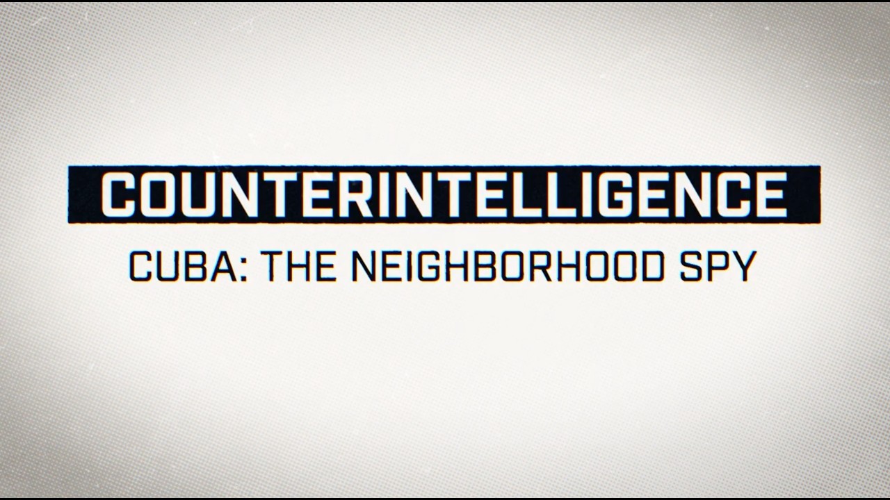 Ваше ФБР: Контрразведка - Куба: Шпион из соседнего района
