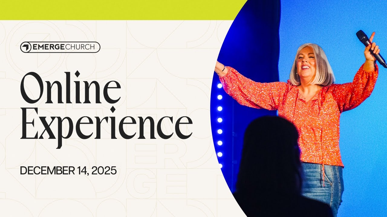 Emerge Church Online Experience | Season's Greetings | December 14, 2025