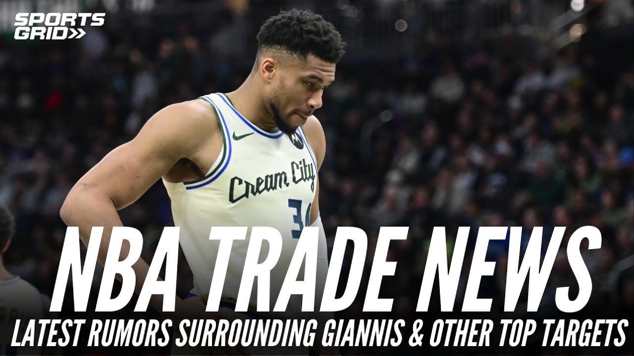 NBA Trade Deadline Buzz: Will Bucks Trade Giannis?