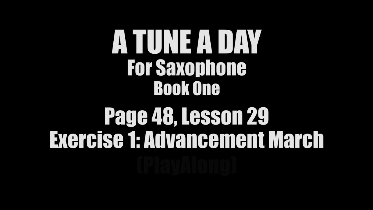 A TUNE A DAY - For Saxophone, Book One, Page 48, Exercise 1