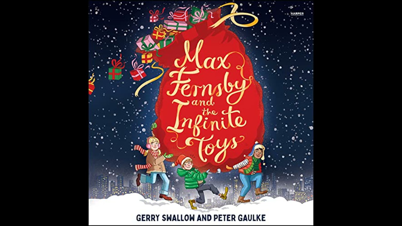 Max Fernsby and the Infinite Toys by Gerry Swallow | Free Audiobook