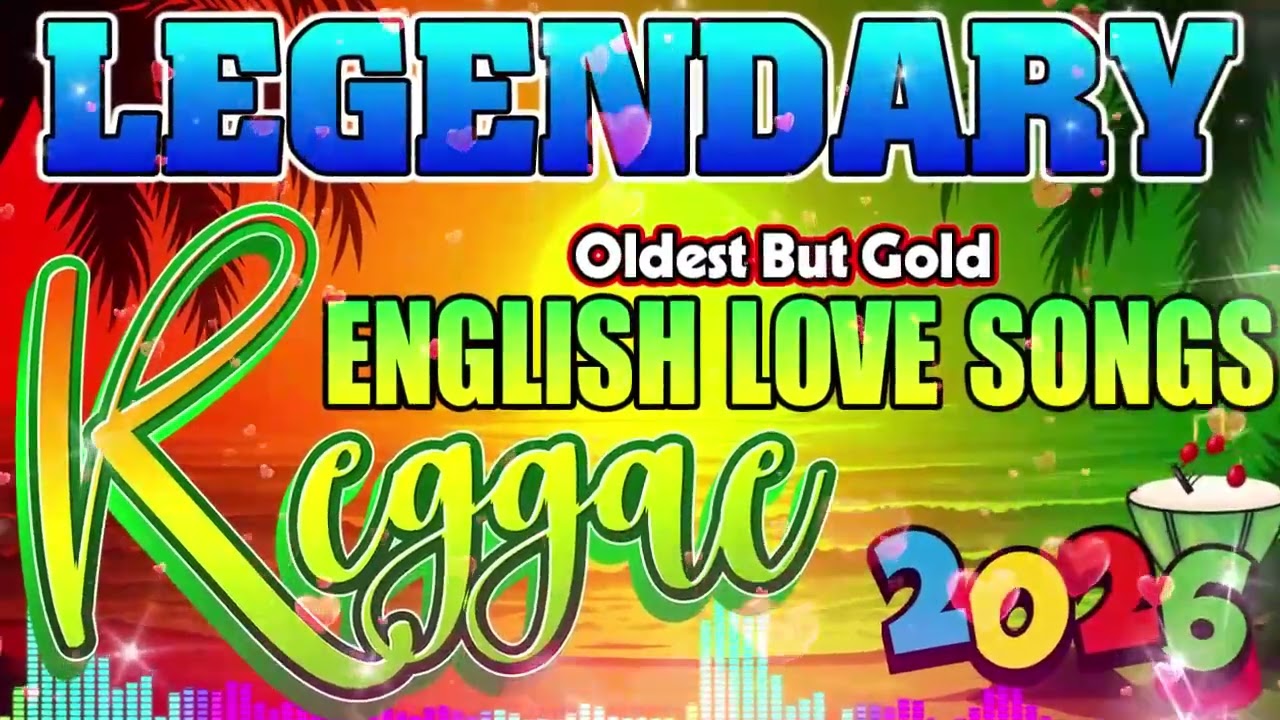 RELAXING REGGAE MUSIC MIX 2026 🎸 NEW REGGAE LOVE SONGS 2026 🔔 ALL TIME FAVORITE REGGAE SONGS 2026