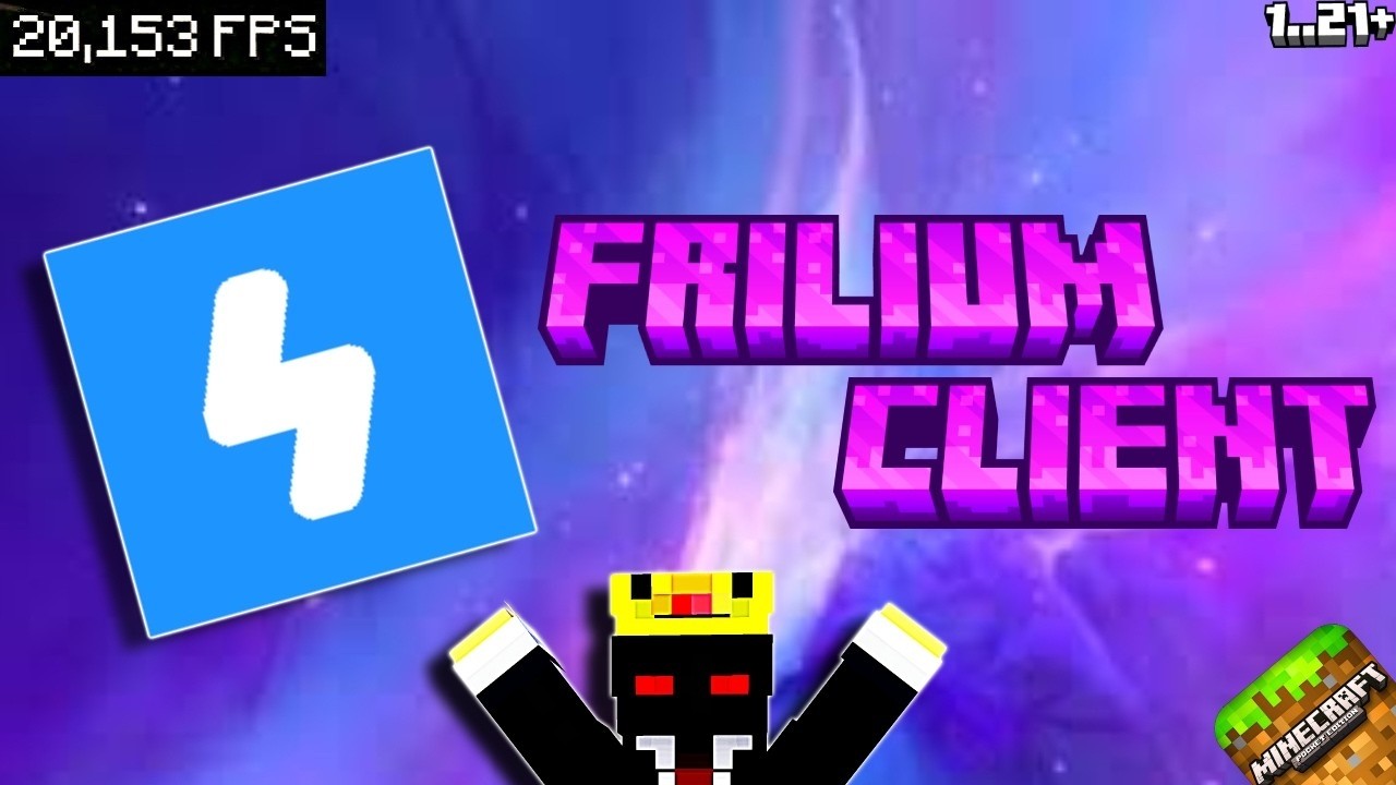 Frilium Client For MCPE V1.26.20+ (FPS BOOST & NO LAG)
