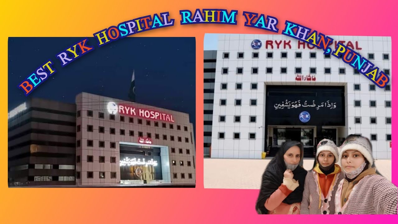 HOSPITALS 🏥 IN RAHIM YAR KHAN PAKISTAN / HOSPITAL 🏥 VLOG / HANIA & RABIA