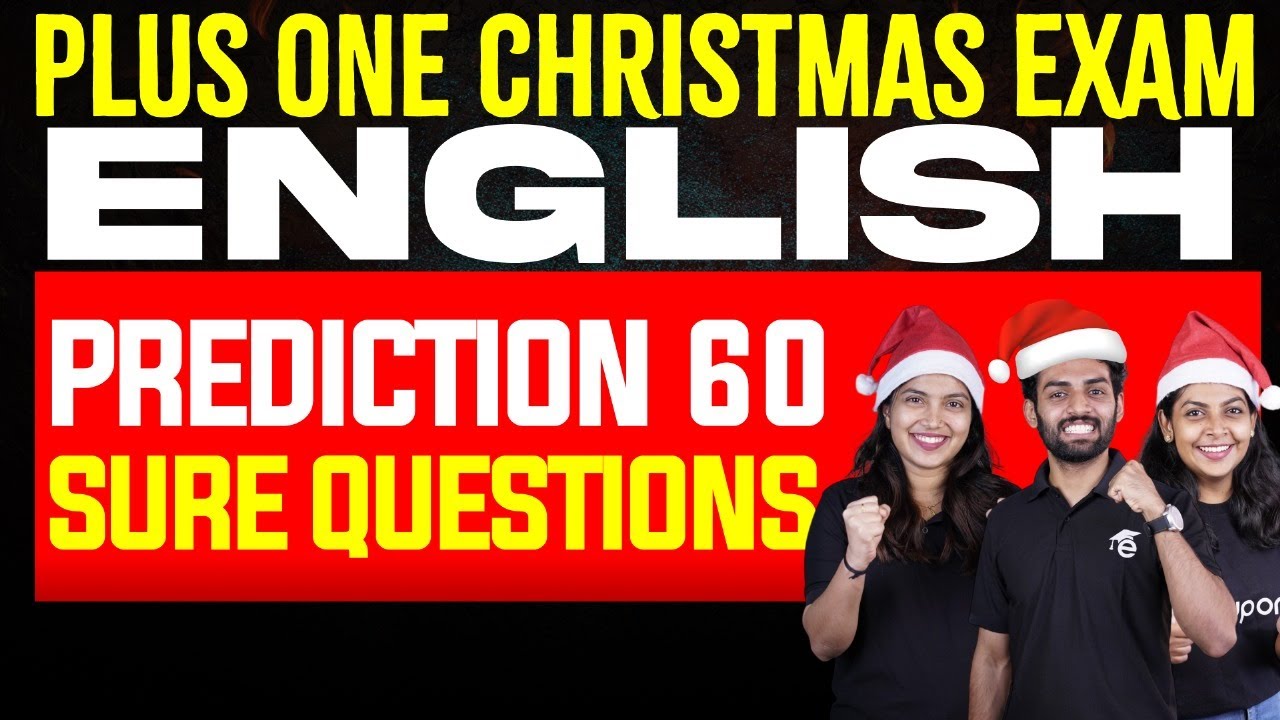Plus One Christmas Exam | English Prediction 60 | Sure Questions