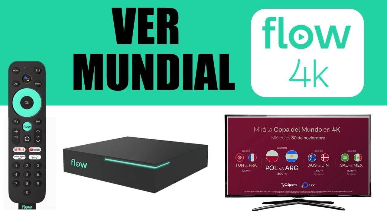 Como ver FLOW en 4K Mundial Argentina