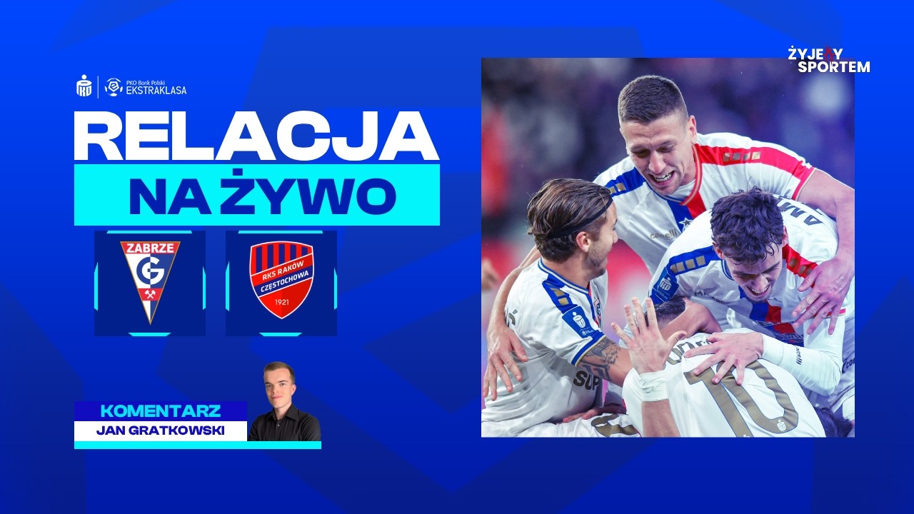 Górnik Zabrze - Raków Częstochowa | MECZ NA ŻYWO PKO BP Ekstraklasa TRANSMISJA RELACJA LIVE