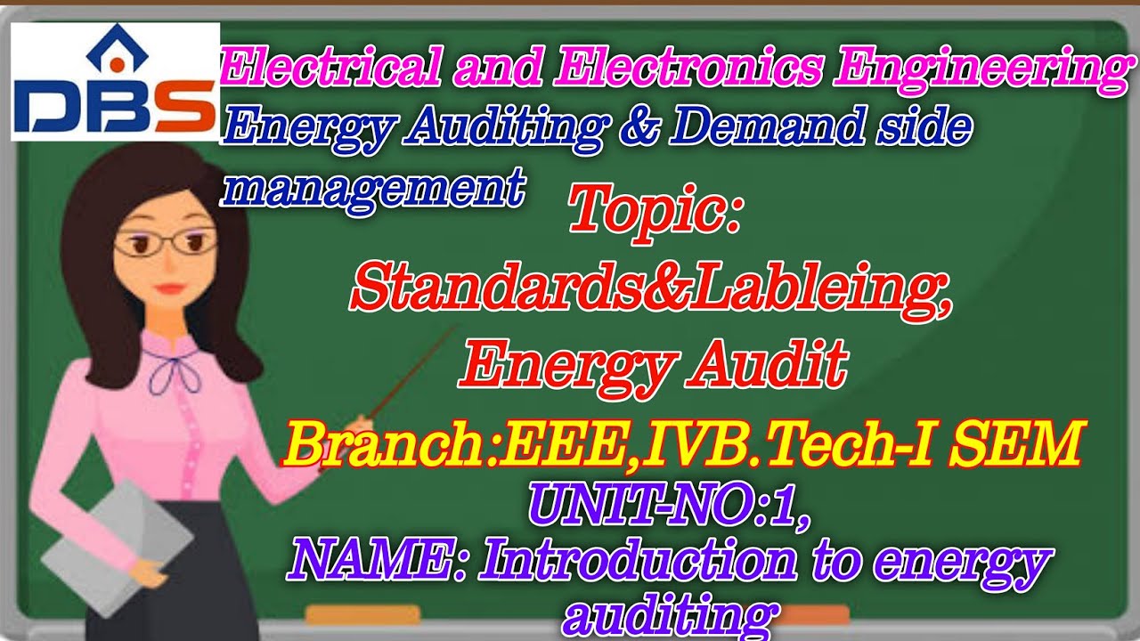Energy Auditing And Demand Side Management | Electrical And Electronics Engineering | DBS Talks