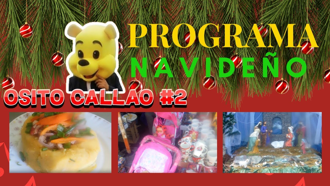 PROGRAMA ESPECIAL NAVIDAD CON OSITO 2 CALLAO