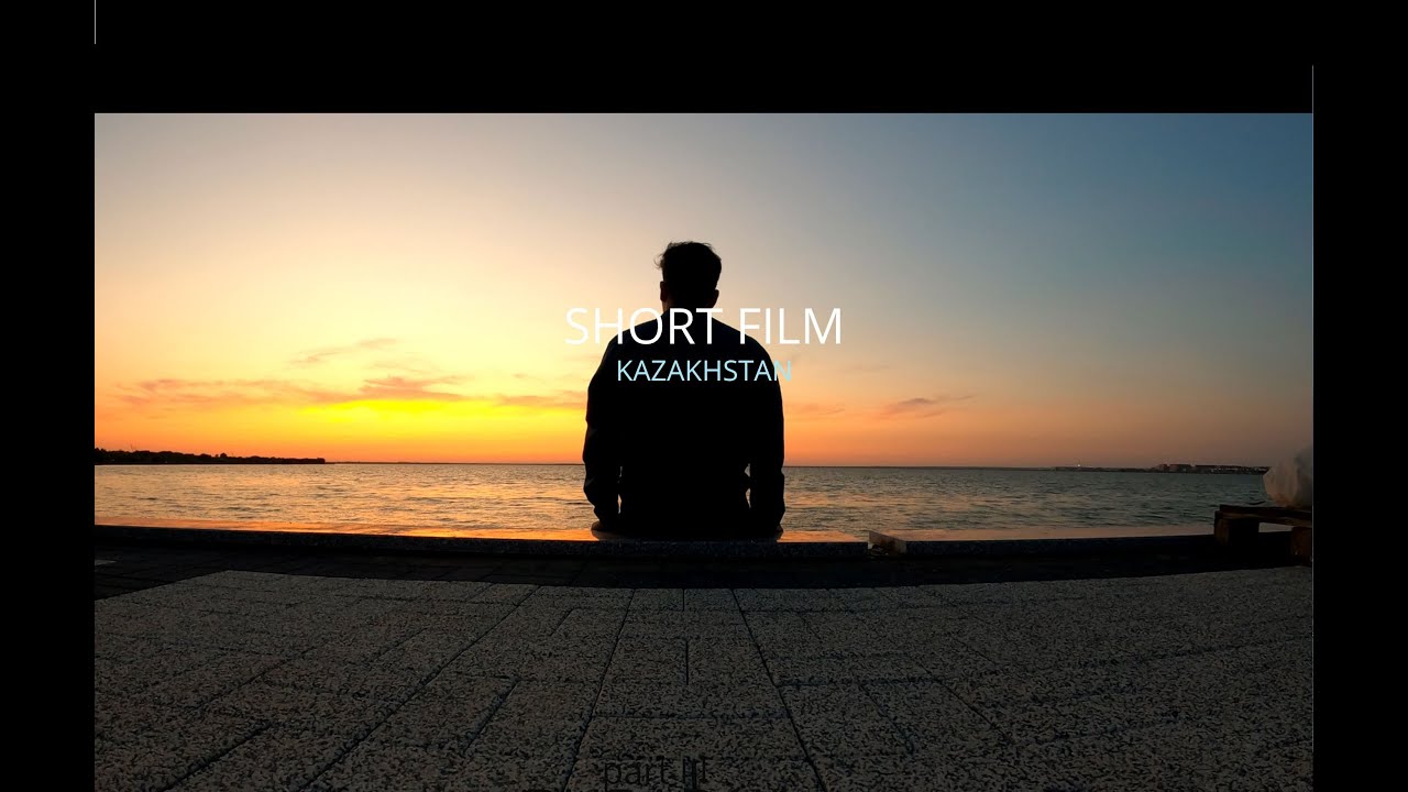 Short film #astana #almaty #shortfilm