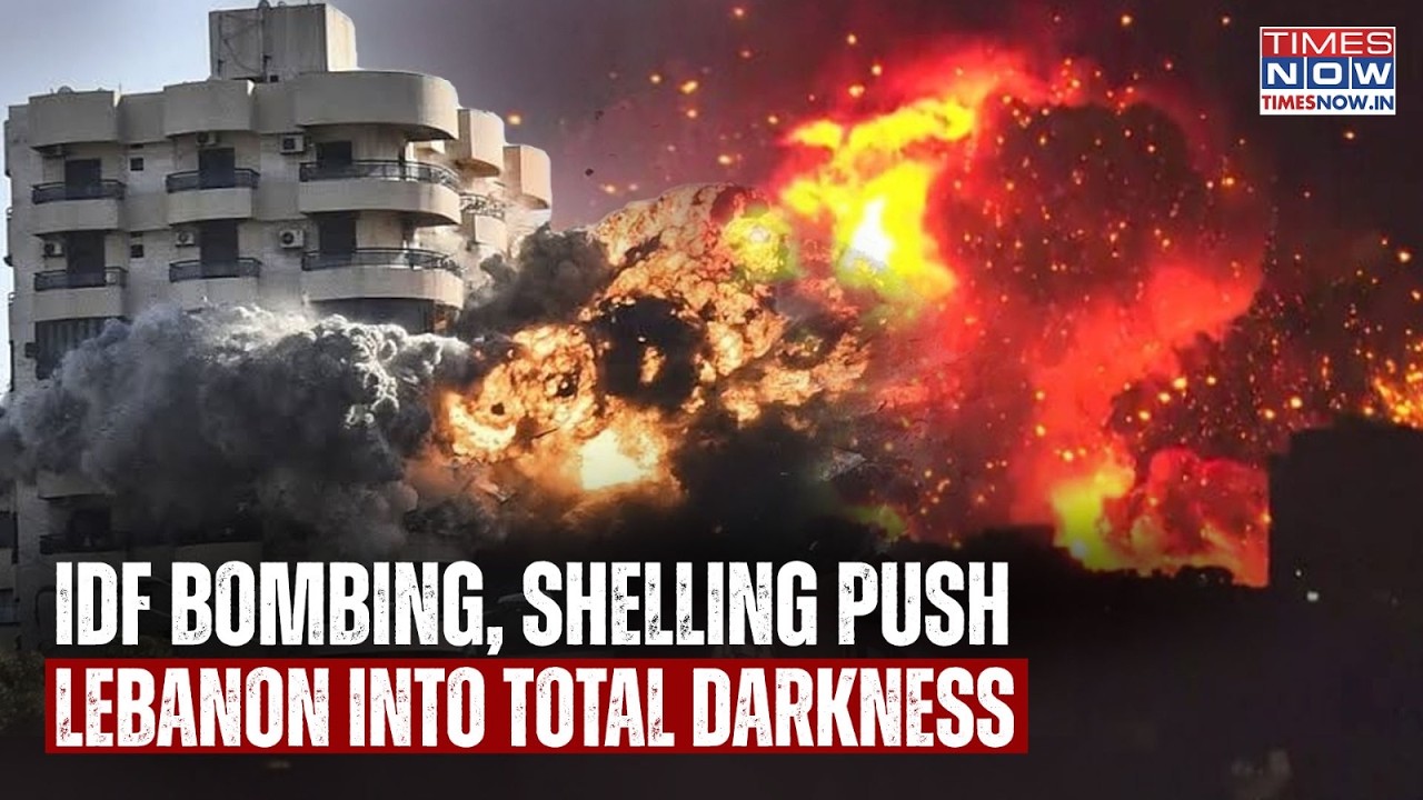 IDF Bombing, Shelling Push Lebanon Into Darkness| Total Blackout After Monster Attack On Hezbollah