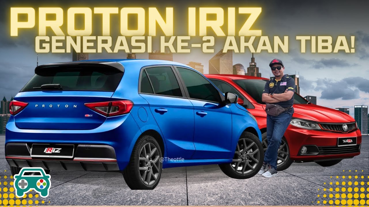 BOCOR! PROTON IRIZ GENERASI KE-2 PULA AKAN DIBANGUNKAN,KALI NI MYVI GOYANG!
