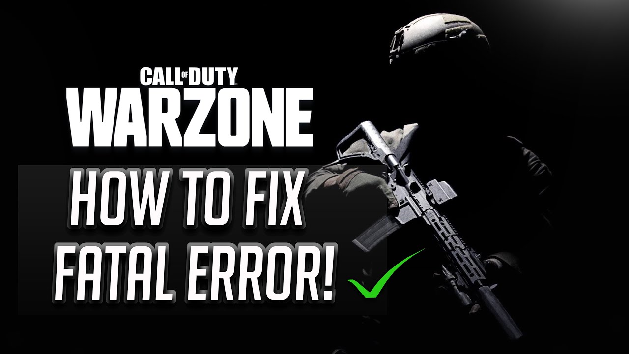 How to Fix Call of Duty: Warzone Fatal Error [Tutorial]