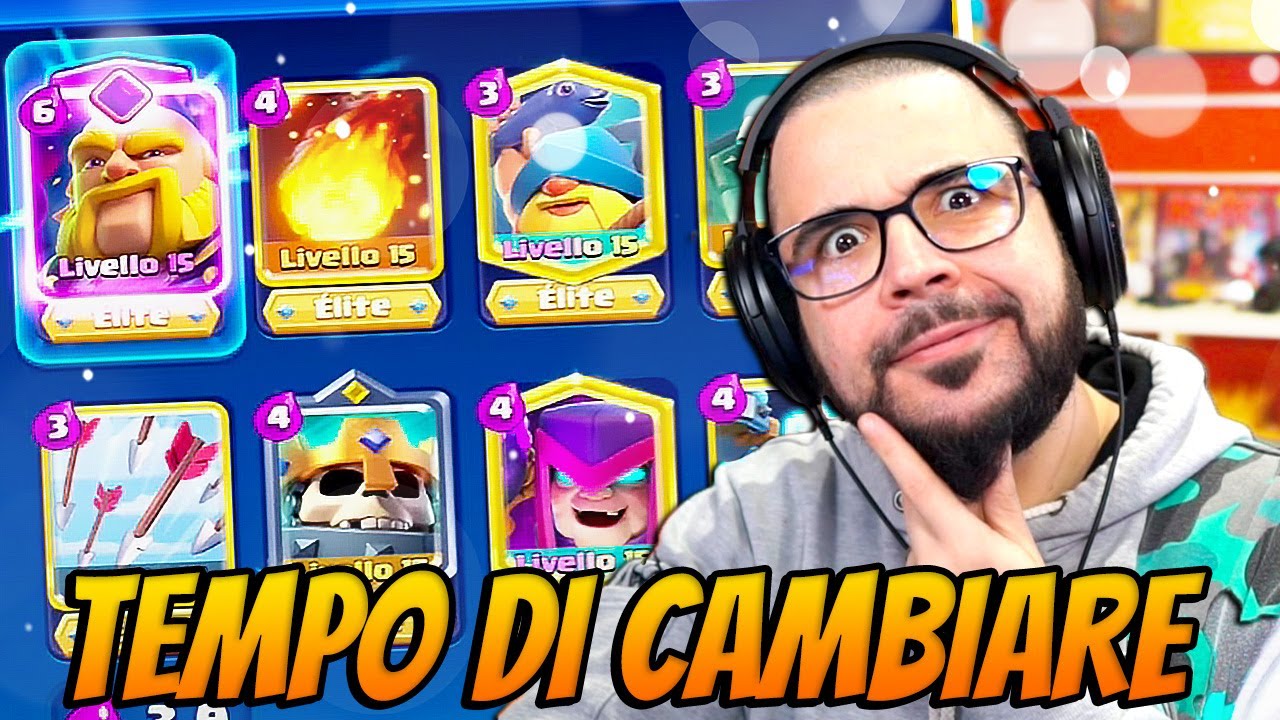 Tempo di Cambiare/Modificare il Deck - CLASH ROYALE